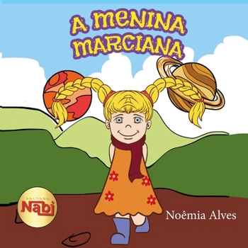 Paperback A Menina Marciana [Portuguese] Book