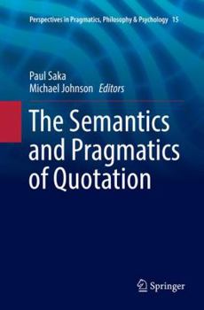 Paperback The Semantics and Pragmatics of Quotation Book