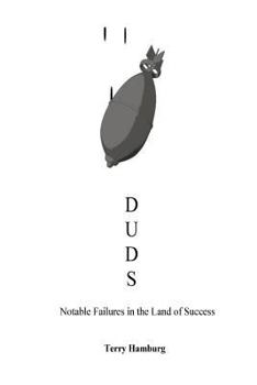 Paperback Duds: Notable Failures in the Land of Success Book