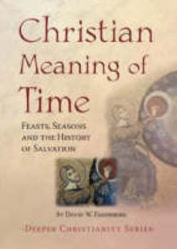 Paperback Christian Meaning of Time Book