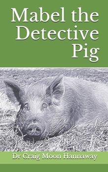 Paperback Mabel the Detective Pig Book