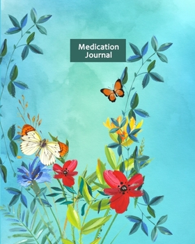 Medication Journal: Personal Medication Administration Planner & Record Log Book, Undated Medication Checklist Organizer Journal