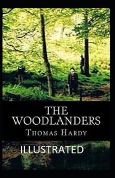 Paperback The Woodlanders Illustrated Book