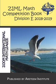 Paperback ZIML Math Competition Book Division E 2018-2019 Book