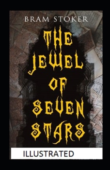 Paperback The Jewel of Seven Stars Illustrated Book
