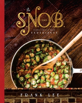 Hardcover The S.N.O.B. Experience: Slightly North of Broad Book