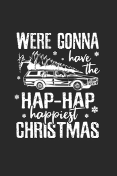 Hap hap Happiest Christmas Notebook: Notebook / 6x9 Zoll / 120 ruled Pages