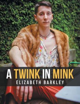 Paperback A Twink in Mink Book