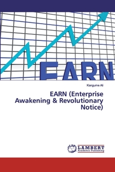 Paperback EARN (Enterprise Awakening & Revolutionary Notice) Book