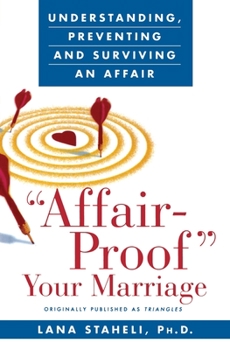 Paperback Affair-Proof Your Marriage: Understanding, Preventing and Surviving an Affair Book