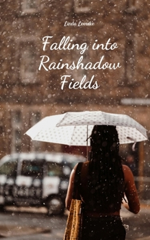 Falling into Rainshadow Fields