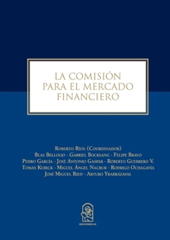 Paperback La comisión para el mercado financiero [Spanish] Book