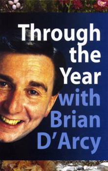 Paperback Through the Year with Brian D'Arcy Book