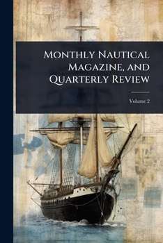 Paperback Monthly Nautical Magazine, and Quarterly Review Book