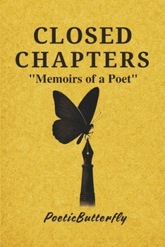Paperback Closed Chapters: "Memoirs of a Poet" Book