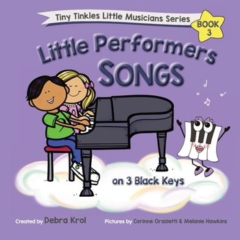 Paperback Little Performers Book 3 Songs on 3 Black Keys Book