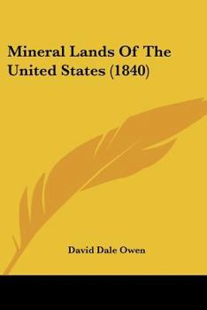 Paperback Mineral Lands Of The United States (1840) Book