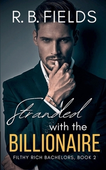 Paperback Stranded with the Billionaire Book