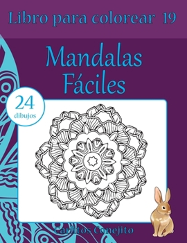 Paperback Libro para colorear Mandalas Fáciles: 24 dibujos [Spanish] Book