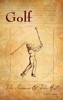 Paperback Golf: The Science and the Art Book