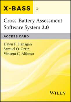 Misc. Cross-Battery Assessment Software System 2.0 (X-Bass 2.0) Access Card Book