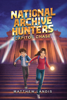 Paperback National Archive Hunters 1: Capitol Chase Book