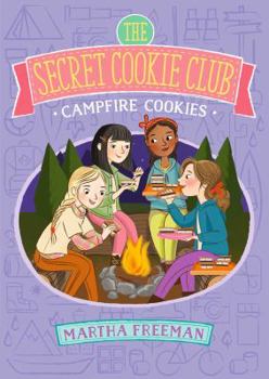 Campfire Cookies - Book #2 of the Secret Cookie Club