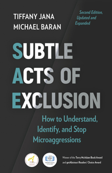 Paperback Subtle Acts of Exclusion, Second Edition: How to Understand, Identify, and Stop Microaggressions Book