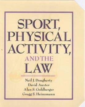 Hardcover Sport, Physical Activity, and the Law Book