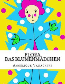 Paperback Flora, das Blumenmädchen [German] Book