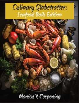 Paperback Culinary Globetrotter: Seafood Boils Edition Book