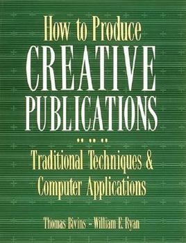Paperback How to Produce Creative Publications Book
