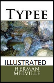 Paperback Typee Illustrated Book