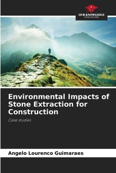 Paperback Environmental Impacts of Stone Extraction for Construction Book