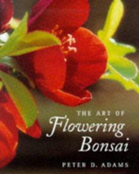Hardcover The Art of Flowering Bonsai Book