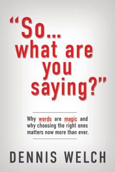 Paperback So...What Are You Saying? Book