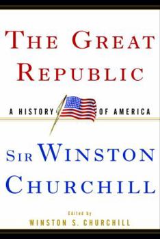 Hardcover The Great Republic: A History of America Book
