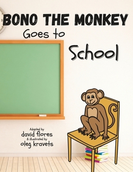 Paperback Bono the Monkey Goes to School Book