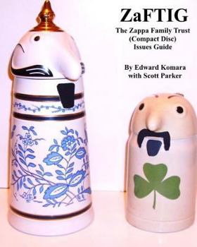 Paperback ZaFTIG - The Zappa Family Trust Issues Guide Book