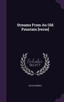 Hardcover Streams from an Old Fountain [Verse] Book