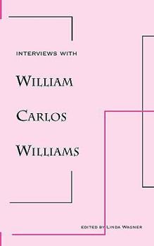 Paperback Interviews with William Carlos Williams Book