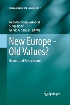 Paperback New Europe - Old Values?: Reform and Perseverance Book