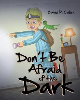 Paperback Don't Be Afraid of the Dark Book