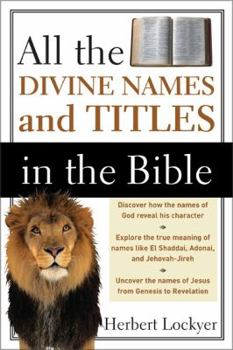 Paperback All the Divine Names and Titles in the Bible Book