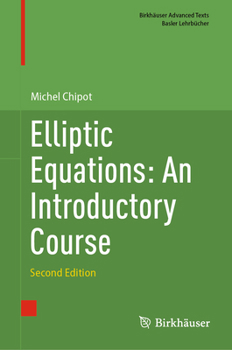 Hardcover Elliptic Equations: An Introductory Course Book