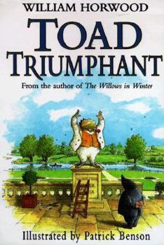 Toad Triumphant - Book #2 of the Tales of the Willows