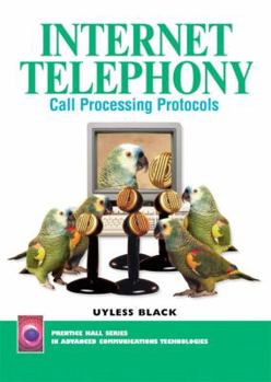 Hardcover Internet Telephony: Call Processing Protocols Book