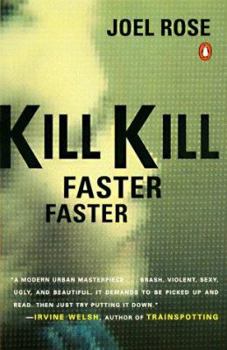 Paperback Kill Kill Faster Faster Book