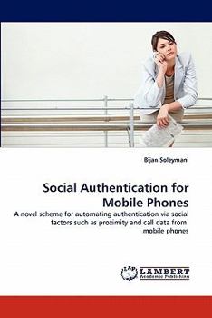 Paperback Social Authentication for Mobile Phones Book