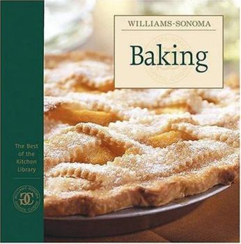 Hardcover Williams-Sonoma the Best of the Kitchen Library: Baking Book